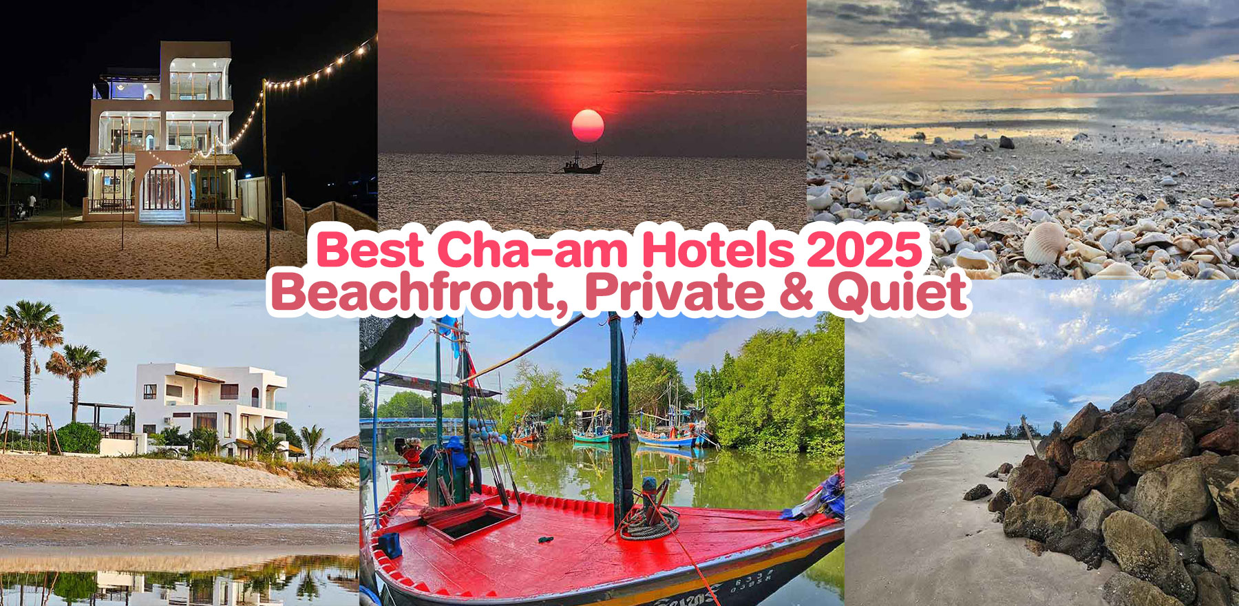 Best Cha-am Hotels 2025 – Beachfront, Private & Quiet